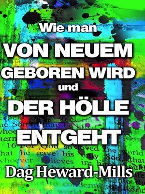 cover image of Wie Man Von Neuem Geboren Wird Und Der Hölle Entgeht